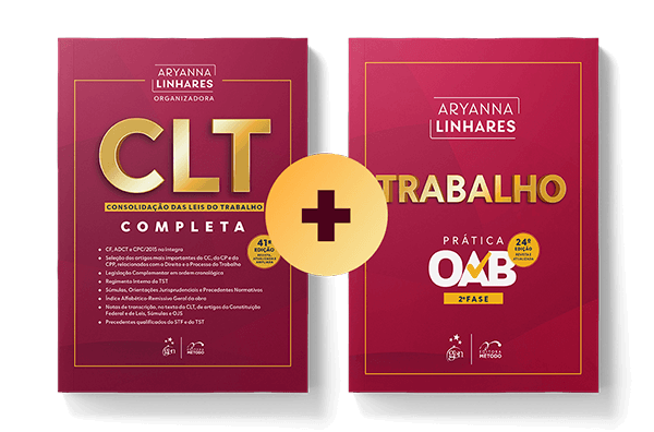 Combo CLT Completa 41ª edição + Trabalho - Prática - 2ª Fase Oab - 24ª Edição 2026