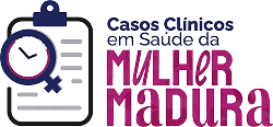 Casos Clínicos em Saúde da Mulher Madura
