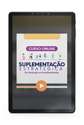 Curso online - Suplementação Estratégica - Da Gestação ao Envelhecimento