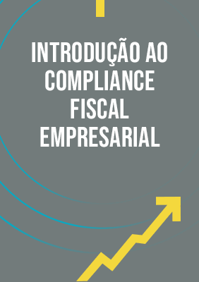 Introdução ao compliance fiscal empresarial