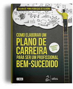 Livro: Como Elaborar um Plano de Carreira Para ser um Profissional Bem-Sucedido