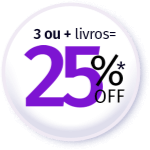 3 ou mais livros = 25% OFF*