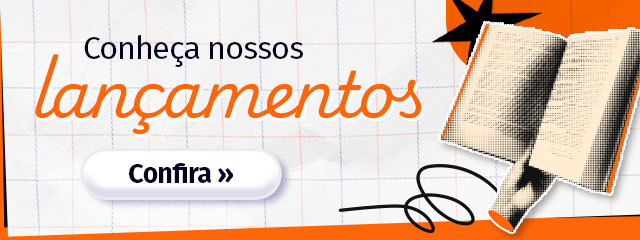 Conheça nossos lançamentos