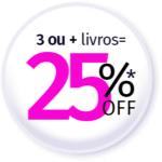 3 ou mais livros = 25% OFF*